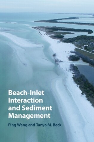 Cover of Beach-Inlet Interaction and Sediment Management