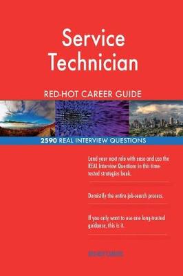 Book cover for Service Technician RED-HOT Career Guide; 2590 REAL Interview Questions