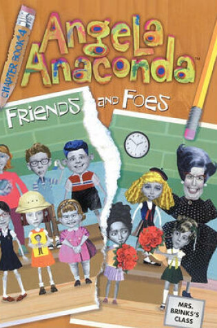 Cover of Angela Anaconda 04 Friends & F