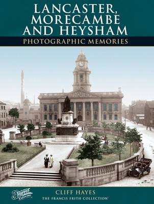 Book cover for Lancaster, Morecombe and Heysham