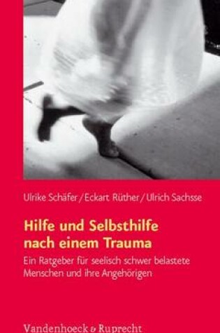 Cover of Hilfe Und Selbsthilfe Nach Einem Trauma