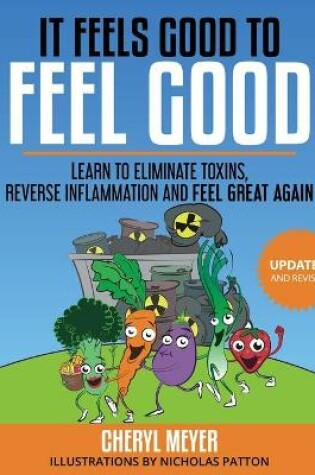 Cover of It Feels Good to Feel Good