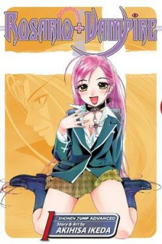 Cover of Rosario+Vampire, Vol. 1