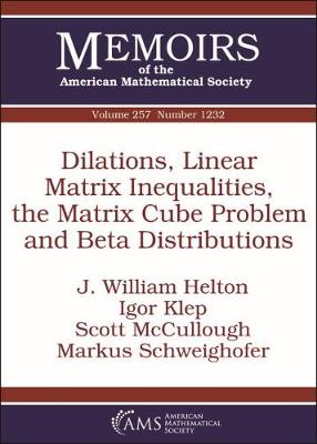 Cover of Dilations, Linear Matrix Inequalities, the Matrix Cube Problem and Beta Distributions