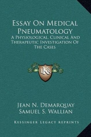 Cover of Essay on Medical Pneumatology