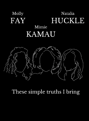 Book cover for These Simple Truths I Bring