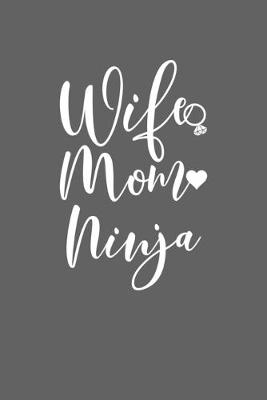 Book cover for Wife Mom Ninja
