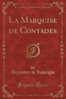 Book cover for La Marquise de Contades (Classic Reprint)