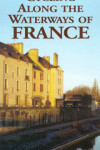 Book cover for Cycling Along the Waterways of France