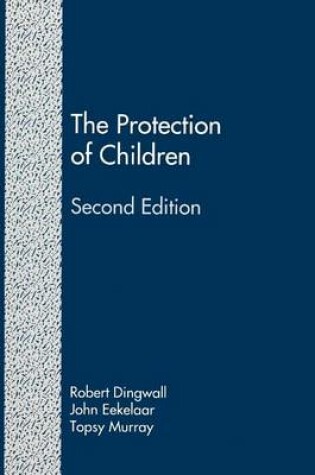 Cover of The Protection of Children (Second Edition)