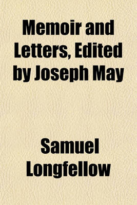 Book cover for Memoir and Letters, Edited by Joseph May