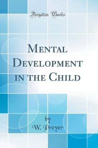 Cover of Mental Development in the Child (Classic Reprint)