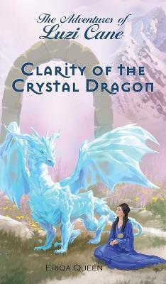 Book cover for Clarity of the Crystal Dragon