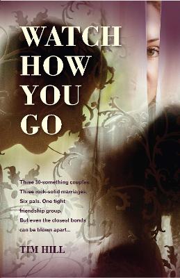 Book cover for Watch How You Go