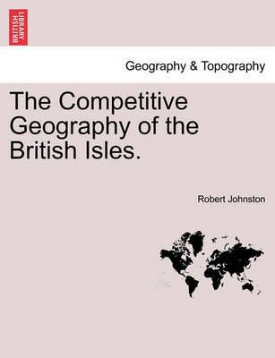 Book cover for The Competitive Geography of the British Isles.