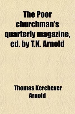 Book cover for The Poor Churchman's Quarterly Magazine, Ed. by T.K. Arnold