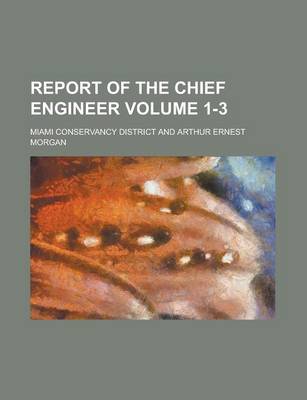 Book cover for Report of the Chief Engineer Volume 1-3