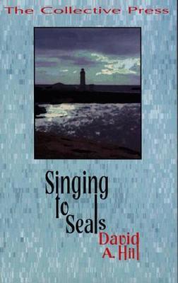 Book cover for Singing to Seals