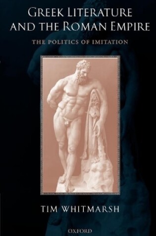 Cover of Greek Literature and the Roman Empire