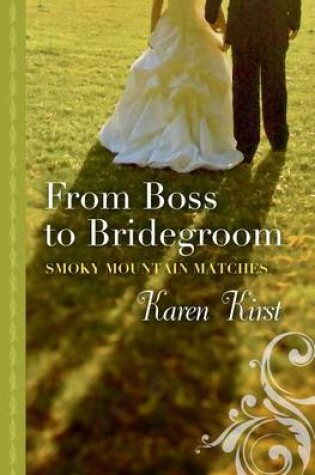 Cover of From Boss To Bridegroom