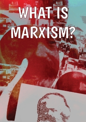 Book cover for What Is Marxism?