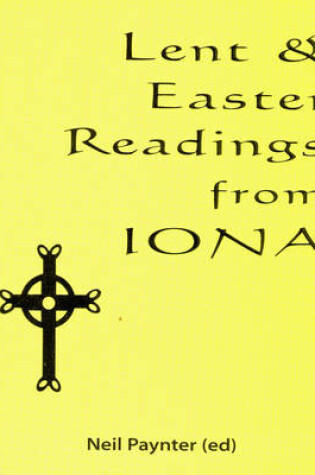 Cover of Lent & Easter Readings from Iona