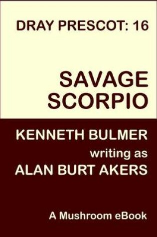 Cover of Savage Scorpio [Dray Prescot #16]