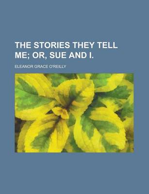 Book cover for The Stories They Tell Me