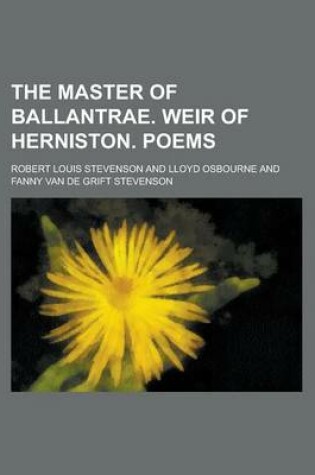 Cover of The Master of Ballantrae. Weir of Herniston. Poems