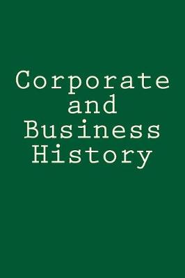 Book cover for Corporate and Business History