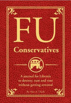 Book cover for FU Conservatives