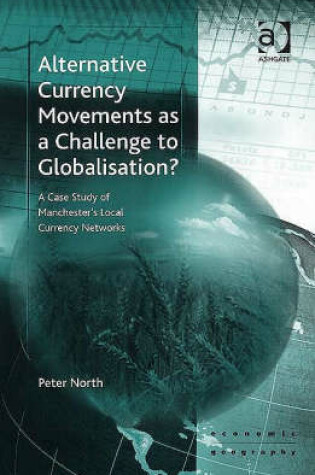 Cover of Alternative Currency Movements as a Challenge to Globalization?