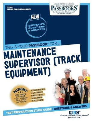 Book cover for Maintenance Supervisor (Track Equipment) (C-3546)