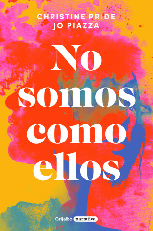 Cover of No somos como ellos / We Are Not Like Them