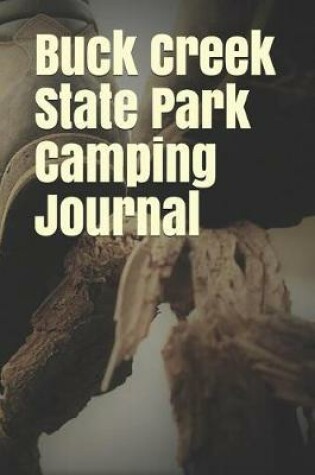 Cover of Buck Creek State Park Camping Journal