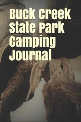 Book cover for Buck Creek State Park Camping Journal