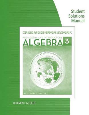 Book cover for Student Solutions Manual for Aufmann/Lockwood's Prealgebra and  Introductory Algebra: An Applied Approach, 3rd