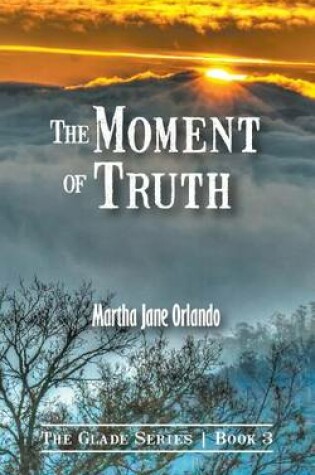 Cover of The Moment of Truth