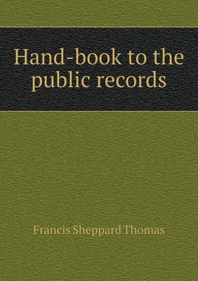 Book cover for Hand-Book to the Public Records