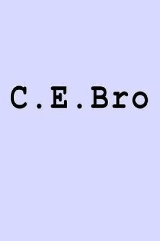 Cover of C.E.Bro