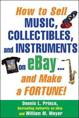 Book cover for How to Sell Music, Collectibles, and Instruments on eBay... And Make a Fortune