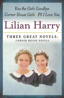 Book cover for Lilian Harry: Three Great Novels: Corner House Novels