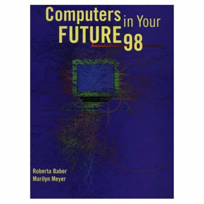Book cover for Computers in Your Future 98