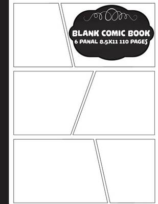Book cover for Comic Book Pages - 8.5x11 with 6 Panel Over 100 Pages(blank Comic Book), for Drawing Your Own Comics, for Artists of All Levels (Comic Book Template) Vol.4