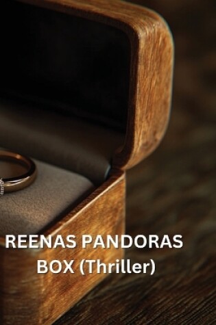 Cover of REENAS PANDORAS BOX (Thriller)