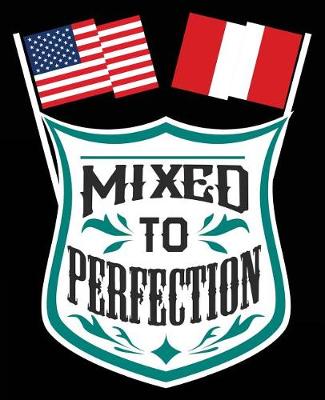 Book cover for Mixed To Perfection