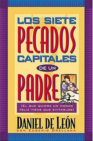 Cover of Los Siete Pecados Capitales de Un Padre