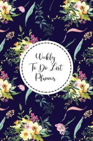 Cover of Weekly To Do List Planner