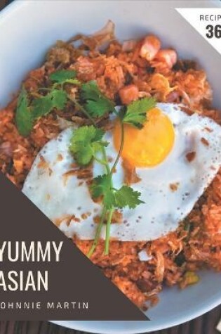 Cover of 365 Yummy Asian Recipes
