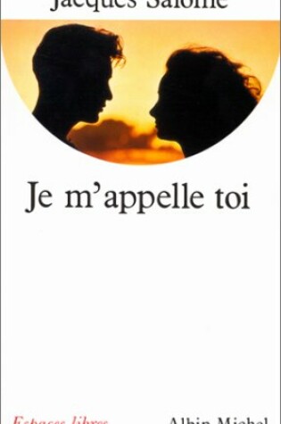 Cover of Je M'Appelle Toi